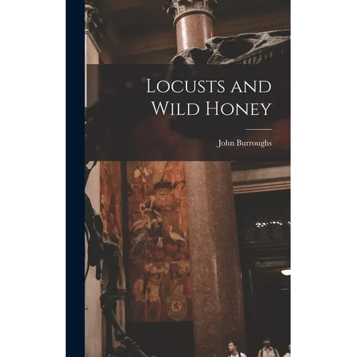 Locusts and Wild Honey