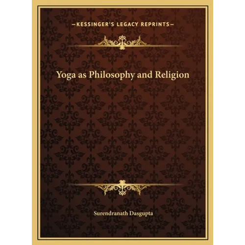 Yoga as Philosophy and Religion