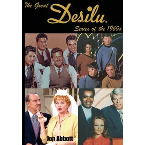 The Great Desilu Series of the 1960s