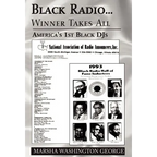 Black Radio ... Winner Takes All: America's 1St Black Djs