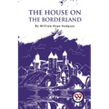 The House On The Borderland