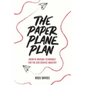 The Paper Plane Plan: Growth hacking techniques especially for the B2B service industry