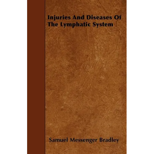 Injuries And Diseases Of The Lymphatic System