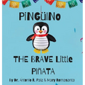 Pinguino The Brave Little Pinata