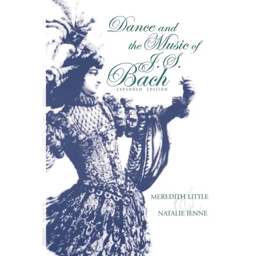 Dance and the Music of J. S. Bach