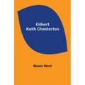 Gilbert Keith Chesterton