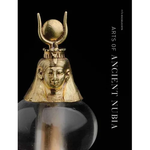 Arts of Ancient Nubia: MFA Highlights