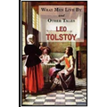 What Men Live By and Other Tales