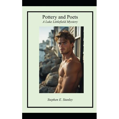 Pottery and Poets: A Luke Littlefield Mystery