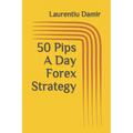 50 Pips A Day Forex Strategy