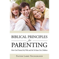 Biblical Principles for Parenting