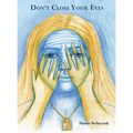 Don't Close Your Eyes