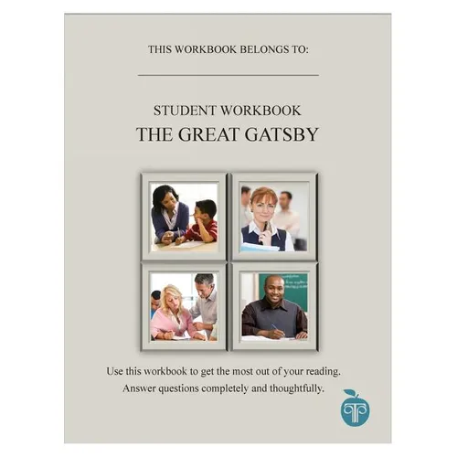 A Common Core Approach to Teaching the Great Gatsby Student Workbook