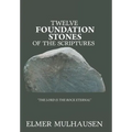 Twelve Foundation Stones of the Scriptures