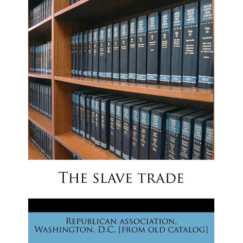 The Slave Trade