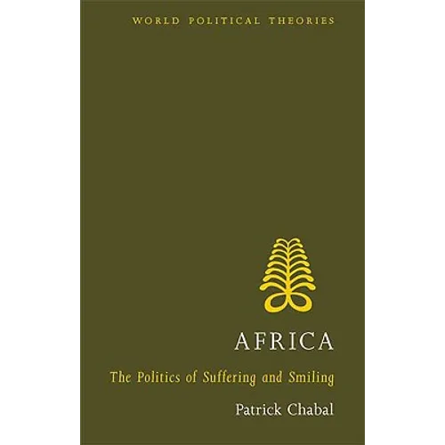 Africa: The Politics of Suffering and Smiling