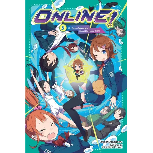 Online!, Vol. 5: Mr. Three-Sevens and Delori the Hydro-Fiend