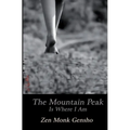 The Mountain Peak Is Where I Am