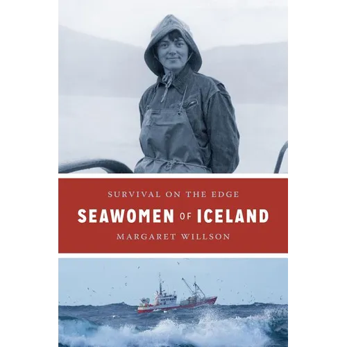 Seawomen of Iceland: Survival on the Edge