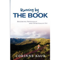 Running by the Book: Becoming Physically and Spiritually Fit