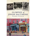 Glimpses of Jewish Baltimore