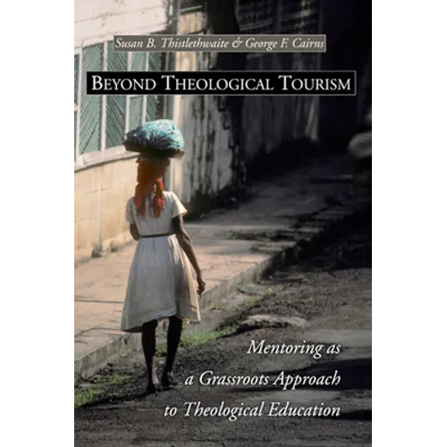 Beyond Theological Tourism