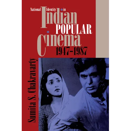 National Identity in Indian Popular Cinema, 1947-1987