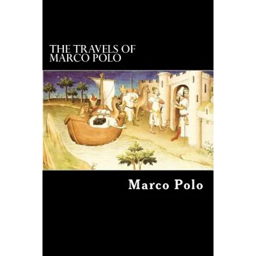 The Travels of Marco Polo