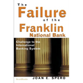 The Failure of the Franklin National Bank: Challenge to the International Banking System