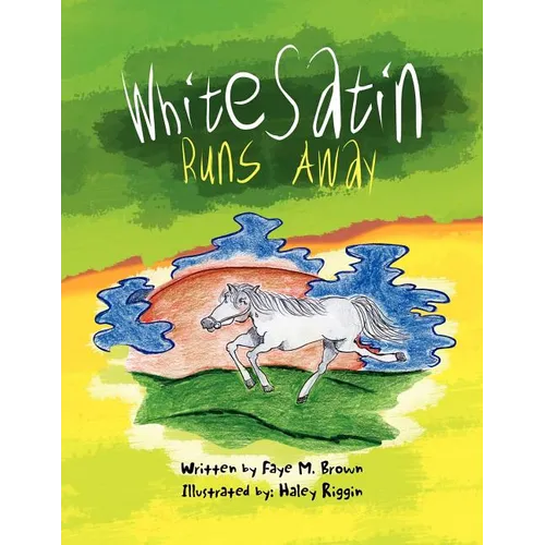 White Satin Runs Away