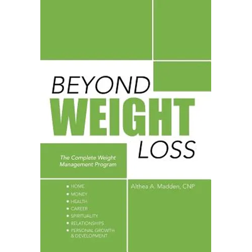 Beyond Weight Loss: The Complete Weight Management Program