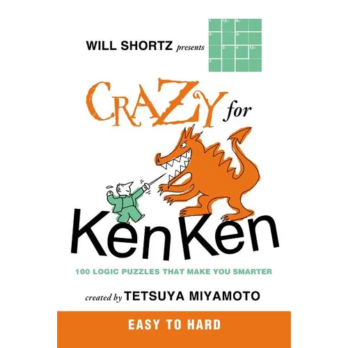 Will Shortz Presents Crazy for KenKen Easy to Hard
