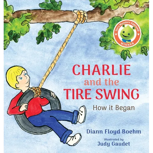 Charlie and the Tire Swing: How it Began