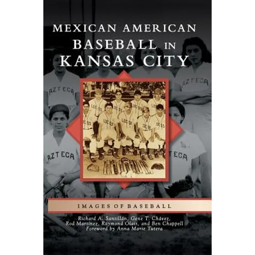 Mexican American Baseball in Kansas City