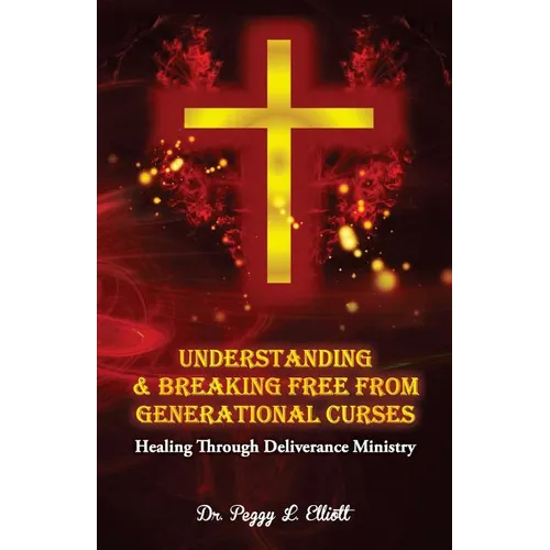 Understanding and Breaking Free from Generational Curses: Healing Through Deliverance Ministry