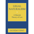 Legal Naturalism: A Marxist Theory of Law