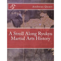 A Stroll Along Ryukyu Martial Arts History