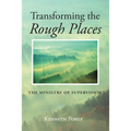 Transforming the Rough Places
