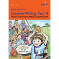 Brilliant Activities for Creative Writing, Year 4-Activities for Developing Writing Composition Skills