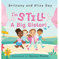 I'm Still A Big Sister!