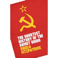 The Shortest History of the Soviet Union