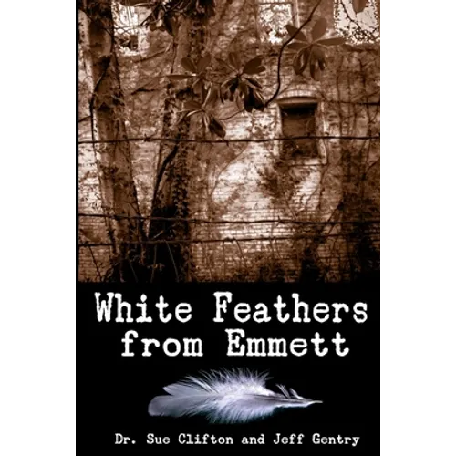 White Feathers from Emmett