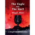 The Eagle and The Hart