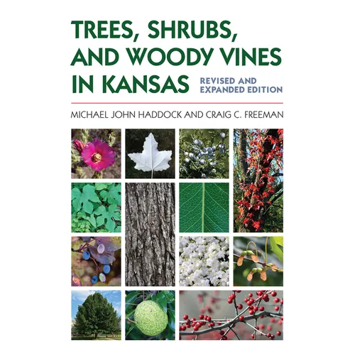 Trees, Shrubs, and Woody Vines in Kansas