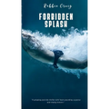 Forbidden Splash