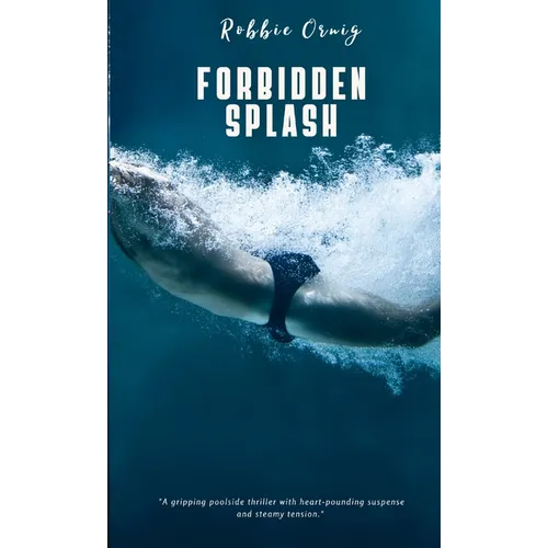 Forbidden Splash