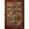 The Allergic Boy Versus the Left-Handed Girl