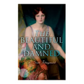 The Beautiful and Damned