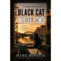 Black Cat White Paws: A Maggie Dahl Mystery