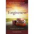 Forgiveness Leader Guide: Finding Peace Through Letting Go